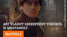 Aki Vladut szerepéért törökül is megtanult