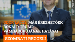 Ódor Lajos: Már érezhetőek Donald Trump vámháborújának hatásai