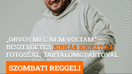 „Orvos még nem voltam“ – Beszélgetés Birkás Krisztián fotóssal, tartalomgyártóval