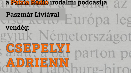 Csepelyi Adrienn nemcsak Szatmárt magyaráz