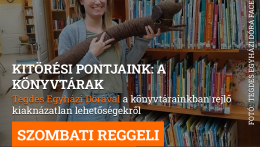 Kitörési pontjaink: A könyvtárak