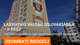 Lakhatási  válság  Szlovákiában 1. rész