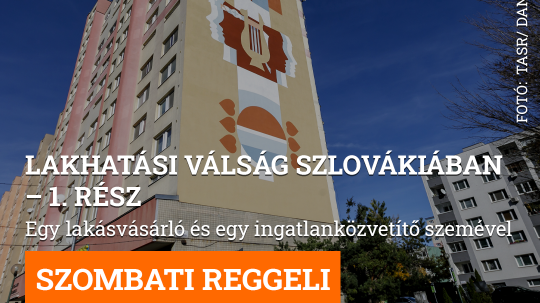 Lakhatási  válság  Szlovákiában 1. rész
