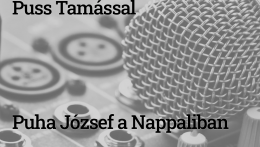 „Cseresznyefák alatt az álmok az égig értek” – születésnapi beszélgetés Puss Tamással