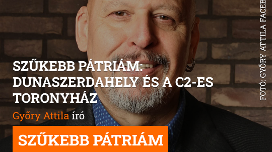 Szűkebb pátriám: Dunaszerdahely és a C2-es toronyház