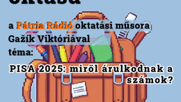 PISA-kisokos: hogy értelmezhetők a 2025-ös kompetenciamérés adatai?