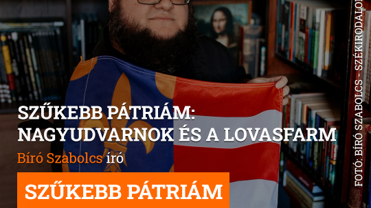 Szűkebb pátriám: Nagyudvarnok és a lovasfarm