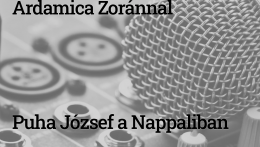 „A világmegváltást már a fiatalokra bízom” – Ardamica Zorán kalandos mindennapjai