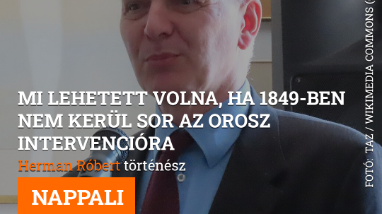 Mi lehetett volna, ha 1849-ben nem kerül sor az orosz intervencióra?